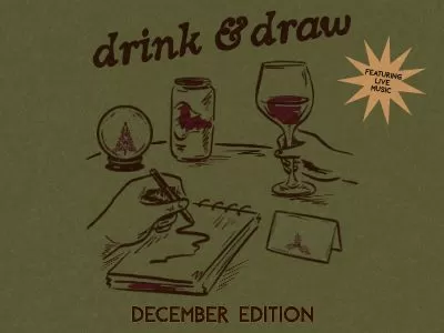 Drink & Draw: December