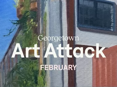 Georgetown Art Attack: February