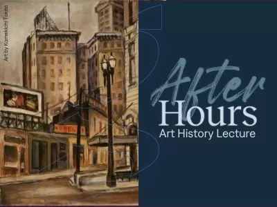 After Hours: Art History Lecture